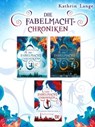 Fabelmacht. Die komplette Reihe (Band 1-2 und das Prequel) im Bundle - Kathrin Lange - 9783401809175
