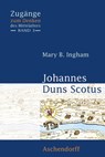 Johannes Duns Scotus - Mary B Ingham - 9783402046326