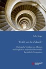 Weiß Gott die Zukunft? - Esther Jünger - 9783402124475