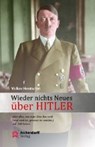 Wieder nichts Neues über Hitler - HENTSCHEL,  Volker - 9783402132845