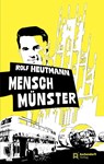 Mensch Münster - Rolf Heutmann - 9783402250686