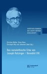 Das sozialethische Erbe von Joseph Ratzinger / Benedikt XI. - Christian Müller ; Elmar Nass - 9783402296202