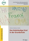 Das linkshändige Kind in der Grundschule - Johanna Barbara Sattler - 9783403025320