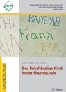 Das linkshändige Kind in der Grundschule - Johanna Barbara Sattler - 9783403025320