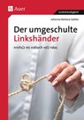 Der umgeschulte Linkshänder - Johanna Barbara Sattler - 9783403026457