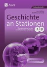 Geschichte an Stationen 7/8 - Lars Gellner ; Matthias Gerhardt - 9783403065135