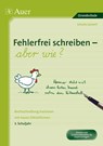 Fehlerfrei schreiben - aber wie? 3. Schuljahr - Ursula Lassert - 9783403066071