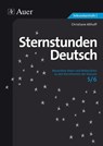 Sternstunden Deutsch, Klasse 5/6 - Christiane Althoff - 9783403068730