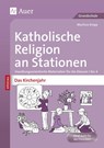 Katholische Religion an Stationen Das Kirchenjahr - Martina Knipp - 9783403072089