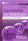 Imperialismus und Erster Weltkrieg an Stationen - Lars Gellner ; Matthias Gerhardt - 9783403074489