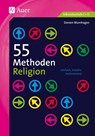 55 Methoden Religion - Doreen Blumhagen - 9783403074946