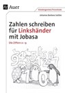 Zahlen schreiben für Linkshänder mit Jobasa - Johanna Barbara Sattler - 9783403077176