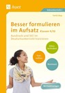 Besser formulieren im Aufsatz Klassen 9-10 - Yomb May - 9783403077893