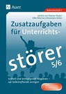 Zusatzaufgaben für Unterrichtsstörer 5-6 - Sandra von Diemar-Haub ; Silke Petersen ; A. Vetter - 9783403078203