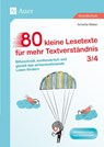80 kleine Lesetexte für mehr Textverständnis 3/4 - Annette Weber - 9783403082767
