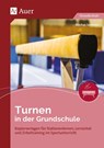 Turnen in der Grundschule - Markus Sommer - 9783403084006