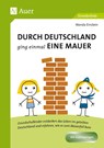 Durch Deutschland ging einmal eine Mauer - Wanda Einstein - 9783403084297