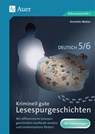 Kriminell gute Lesespurgeschichten Deutsch 5-6 - Annette Weber - 9783403084389