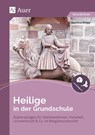 Heilige in der Grundschule - Martina Knipp - 9783403084952