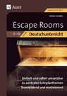 Escape Rooms für den Deutschunterricht 5-10 - Stefan Schäfer - 9783403085010