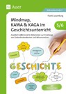 Mindmap, KAWA, KAGA im Geschichtsunterricht 5-6 - Frank Lauenburg - 9783403085560