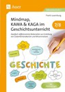 Mindmap, KAWA, KAGA im Geschichtsunterricht 7-8 - Frank Lauenburg - 9783403085751