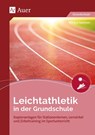 Leichtathletik in der Grundschule - Markus Sommer - 9783403086536