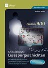 Kriminell gute Lesespurgeschichten Deutsch 9-10 - Annette Weber - 9783403087014