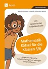Mathematik-Rätsel für die Klassen 5-6 - Kerstin-Andrea Schmidt ; Manuela Witzel - 9783403093756