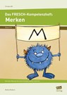 Das FRESCH-Kompetenzheft: Merken - Bettina Rinderle - 9783403104452