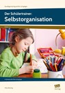 Der Schülertrainer: Selbstorganisation - Petra Mönning - 9783403105091