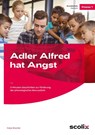 Adler Alfred hat Angst - Katja Büscher - 9783403106081