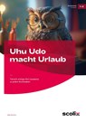 Uhu Udo macht Urlaub - Katja Büscher - 9783403107965