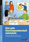 Eine gute Klassengemeinschaft entwickeln - Nina Hensel ; Simone Hensel - 9783403201021