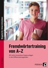 Fremdwörtertraining von A-Z - Ursula Oppolzer - 9783403203650