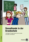 Sexualkunde in der Grundschule - Kirstin Jebautzke - 9783403206118
