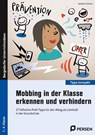 Mobbing in der Klasse erkennen und verhindern - Burkhard Günther - 9783403207160