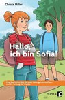 Hallo, ich bin Sofia! - Christa Miller - 9783403207931