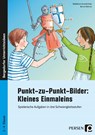 Punkt-zu-Punkt-Bilder: Kleines Einmaleins - Bernd Wehren ; Redaktion Grundschule - 9783403208457
