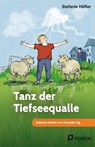 Tanz der Tiefseequalle: Mini-Roman - Franziska Tag - 9783403209904