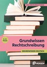 Grundwissen Rechtschreibung - Lena-Christin Grzelachowski - 9783403212850