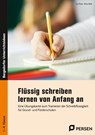 Flüssig schreiben lernen von Anfang an - Ina Maier ; Alina Ahle - 9783403213734