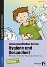 Lebenspraktisches Lernen: Hygiene und Gesundheit - Gabriele Kremer - 9783403231363
