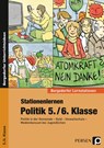 Stationenlernen Politik 5./6. Klasse - Stefan Bucher ; Frank Lauenburg - 9783403234333