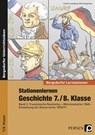 Stationenlernen Geschichte 7./8. Klasse - Band 2 - Frank Lauenburg ; Dirk Kingerske - 9783403234777