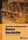 Geschichte handlungsorientiert: Neuere Geschichte - Rolf Breiter ; Karsten Paul - 9783403235354