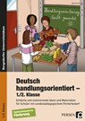 Deutsch handlungsorientiert - 1./2. Klasse - Martina Knipp - 9783403235842
