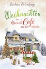 Weihnachten im kleinen Café an der Mühle - Barbara Erlenkamp - 9783404188635