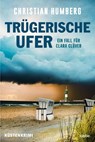 Trügerische Ufer - Christian Humberg - 9783404188833