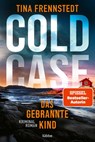 COLD CASE - Das gebrannte Kind - Tina Frennstedt - 9783404189359